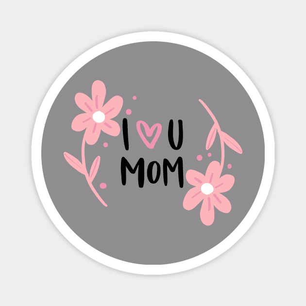 i love mom Magnet by mkstore2020